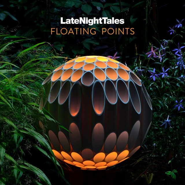 Untitled, Live in Portland (6:43) from Late Night Tales: Floating Points (DJ Mix)